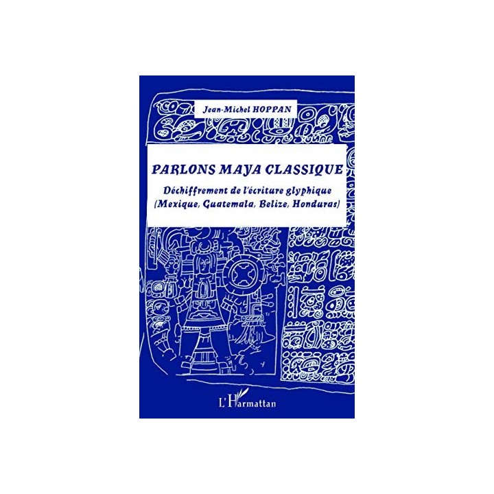 Parlons maya classique + DVD